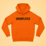 "Unemployed" Funny Slogan Graphic Hoodie – Bold Unisex Pullover - Image 2